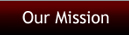 Our Mission