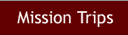 Mission Trips